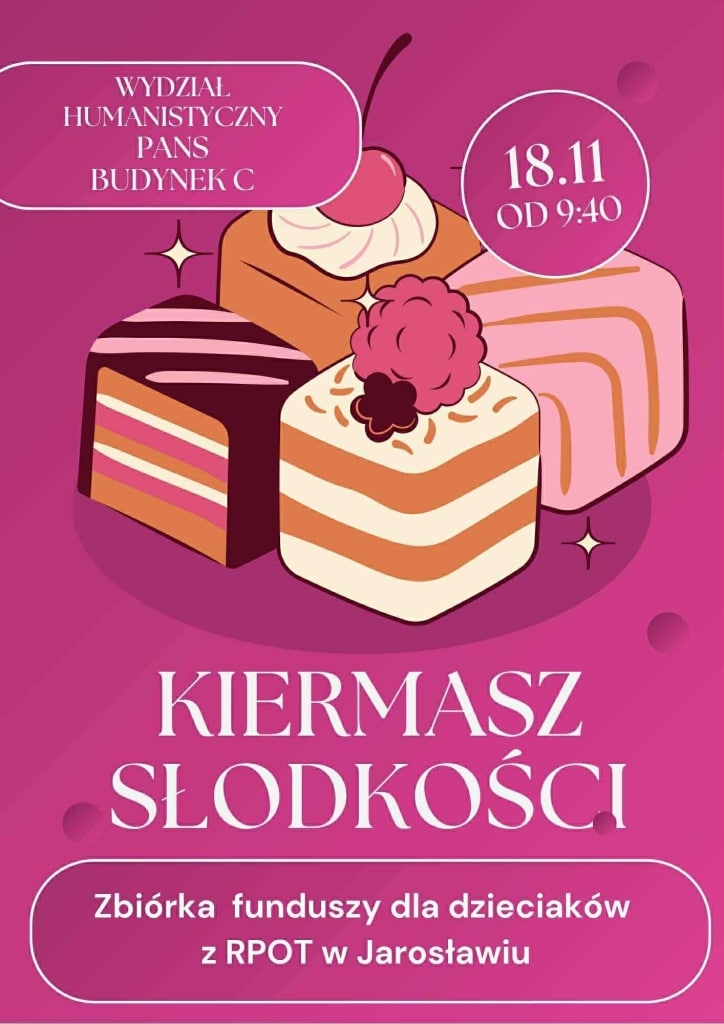 Kiermasz słodkości na Wydziale Humanistycznym PANS w Jarosławiu, 18.11 od 9:40