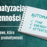 Notatnik z napisem "AUTOMATION" i słowami TIME, ENERGY, ATTENTION.