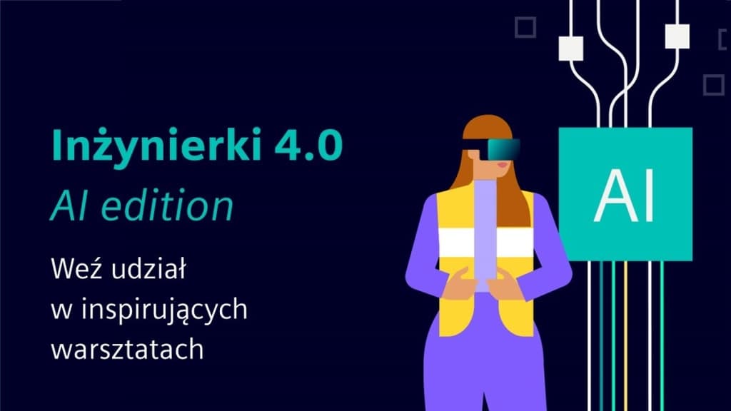 Dołącz do programu Inżynierki 4.0 AI edition