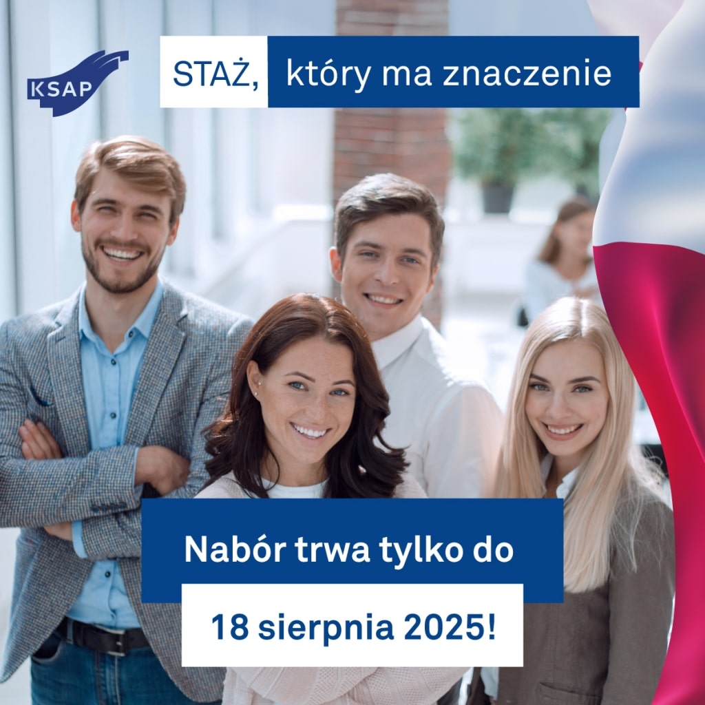 Staż w KSAP: Uśmiechnięci młodzi ludzie, nabór trwa do 18.08.2025