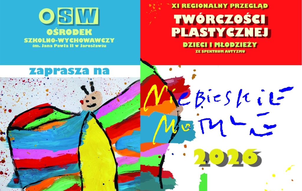 Regionalny Przegląd Twórczości Dzieci i Młodzieży ze Spektrum Autyzmu „Niebieskie Motyle 2026”