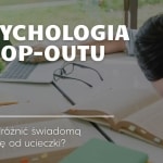 Psychologia drop-outu: świadoma decyzja czy ucieczka?