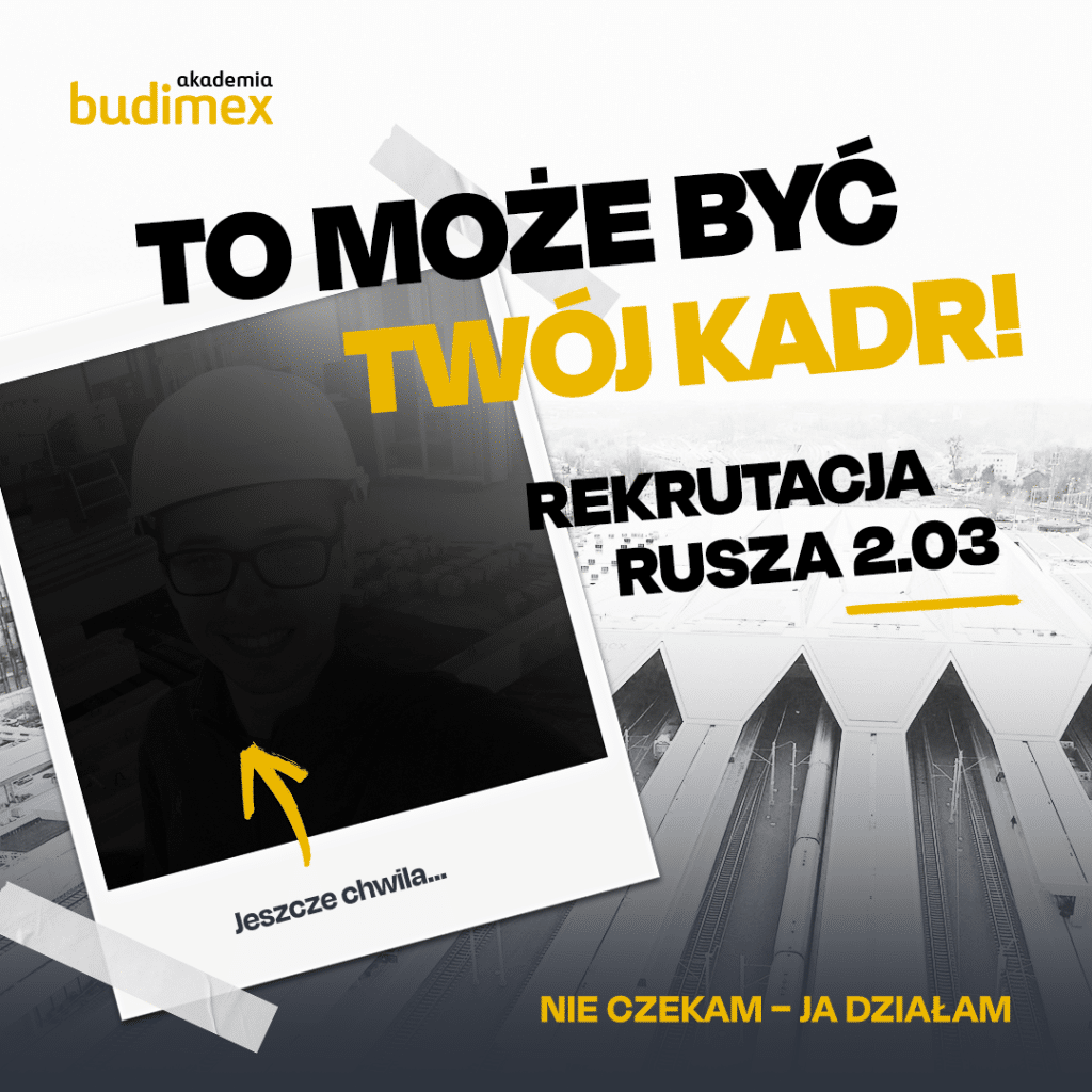 Budimex: Rekrutacja rusza 2.03. Płatne praktyki