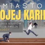 Miasto Twojej Kariery: Jak miejsce studiów kształtuje przyszłość?