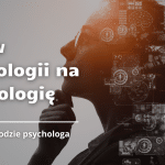 Wpływ technologii na psychologię: rola AI w zawodzie psychologa