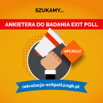 Rekrutacja ankieterów do badania exit poll: aplikuj!