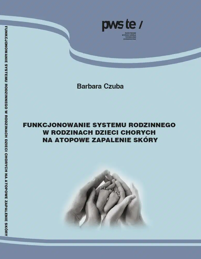 Okładka książki "Funkcjonowanie systemu rodzinnego w rodzinach dzieci chorych na atopowe zapalenie skóry