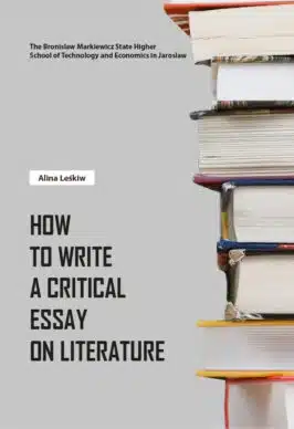 Okładka książki "How to Write a Critical Essay on Literature" autorstwa Aliny Leskiw.
