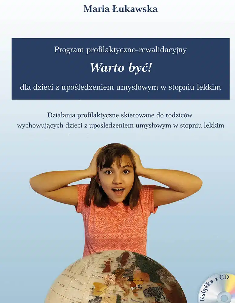 Okładka książki "Warto być!" Marii Łukawskiej z dzieckiem i globusem