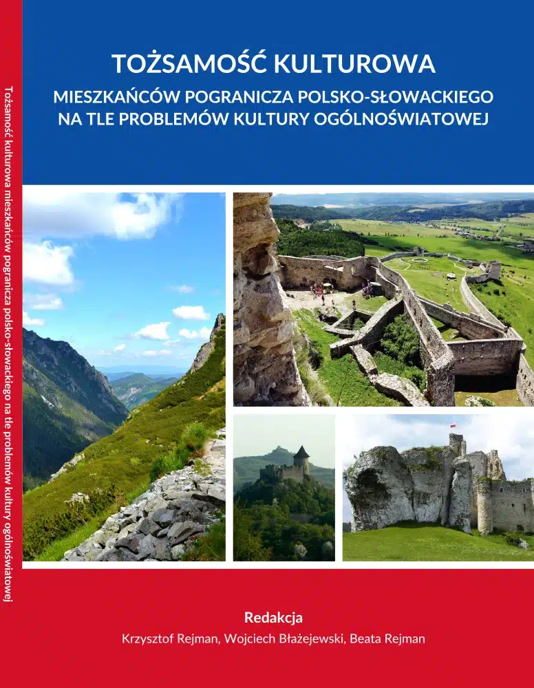 Okładka monografii "Tożsamość kulturowa mieszkańców pogranicza polsko-słowackiego" z widokami gór i zamków.