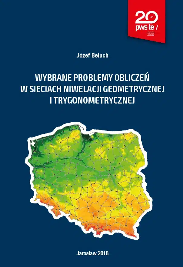Okładka książki "Wybrane problemy obliczeń w sieciach niwelacji geometrycznej i trygonometrycznej" autorstwa Józefa Belucha.