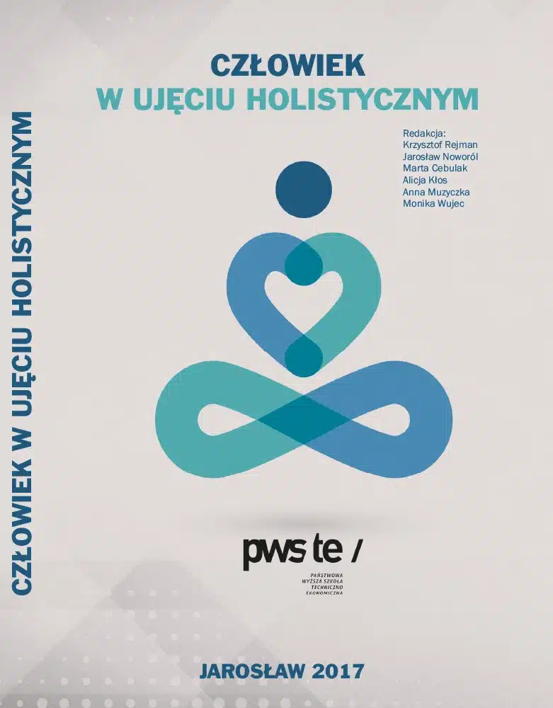 Okładka monografii "Człowiek w ujęciu holistycznym" pod redakcją Rejmana