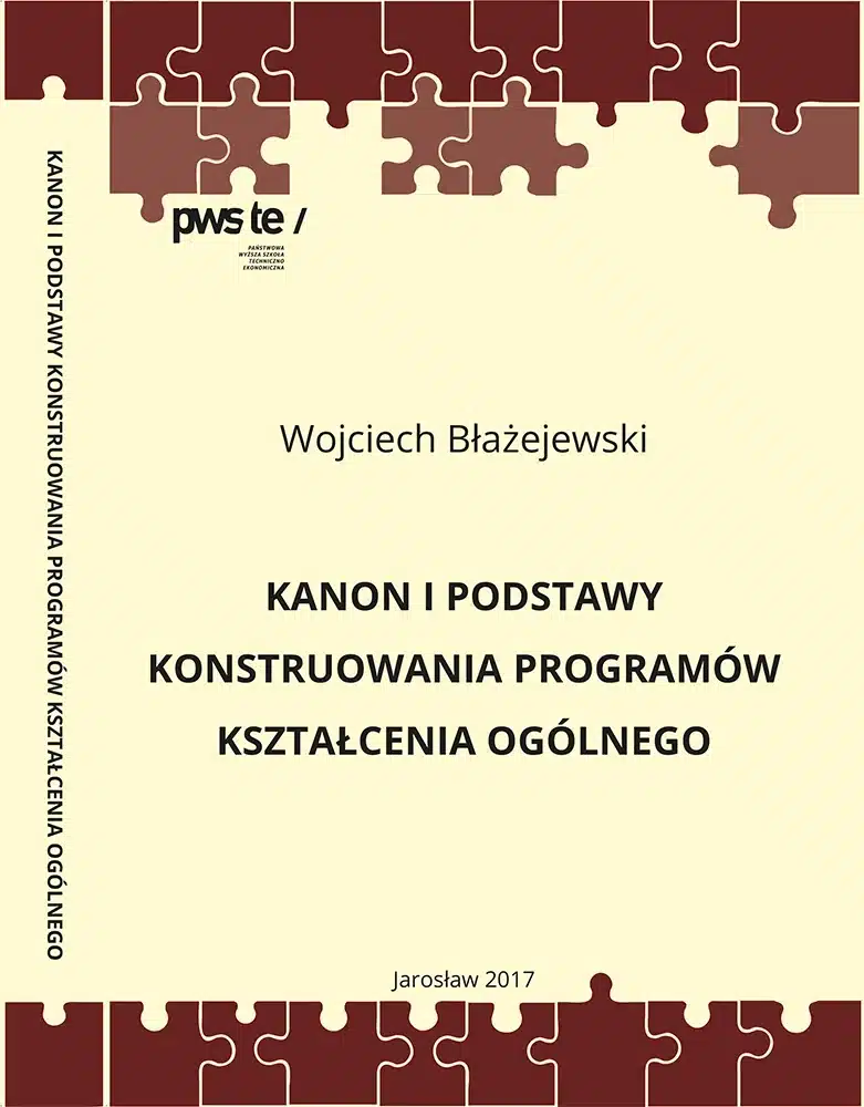Okładka monografii "Kanon i podstawy konstruowania programów kształcenia ogólnego" Wojcicha Błażejewskiego